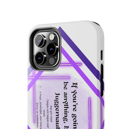 Juggernaut Tough Phone Case Just Gigi IFYKYK