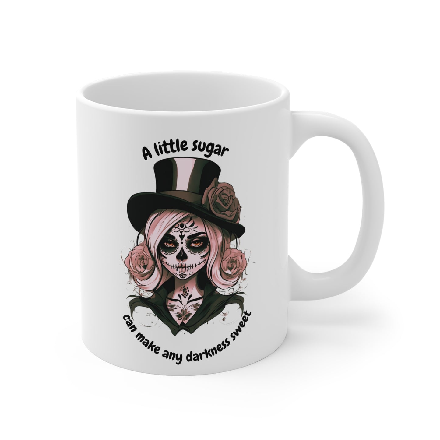 Sugar Skull A Little Sugar Mug 11oz - Just Gigi IFYKYK