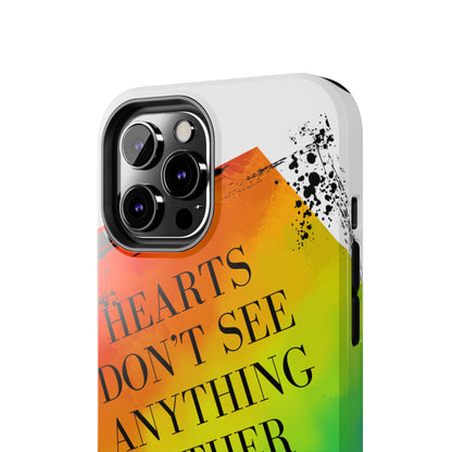 Hearts don't see anything other than love Tough Phone Cases Just Gigi IFYKYK