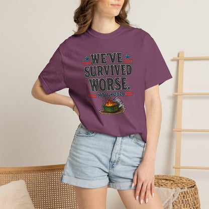 We’ve Survived Worse T-Shirt — 1776 → 2026 Patriotic Tee