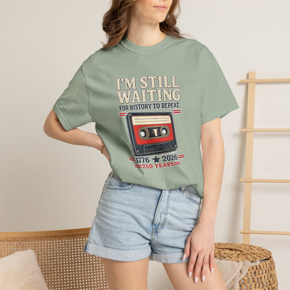 Waiting for History - Vintage Cassette Tee Just Gigi IFYKYK