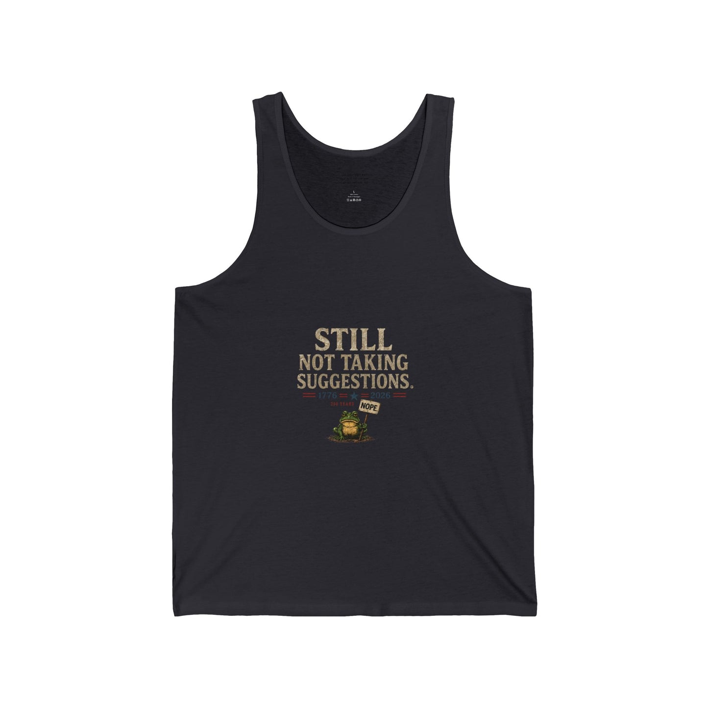"Still Not Taking Suggestions" 250th Fun Frog Graphic Tank - Just Gigi IFYKY