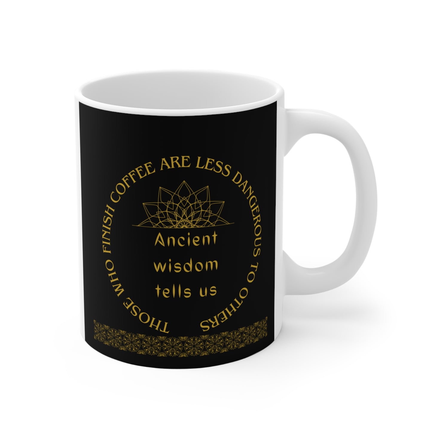Ancient Wisdom Coffee Mug - 11oz Just Gigi IFYKYK