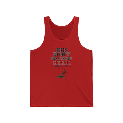 Patriotic "This Didn’t Take Us Out Either" Tank Top — 1776  2026 Independence Tee
