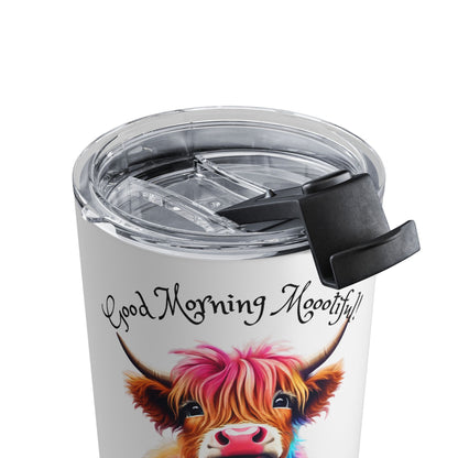 Good Morning Moootiful Tumbler 10 oz Just Gigi IFYKYK