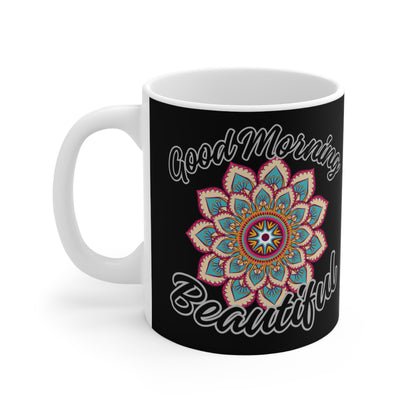 Good Morning Beautiful Mandala Mug in black Just Gigi IFYKYK