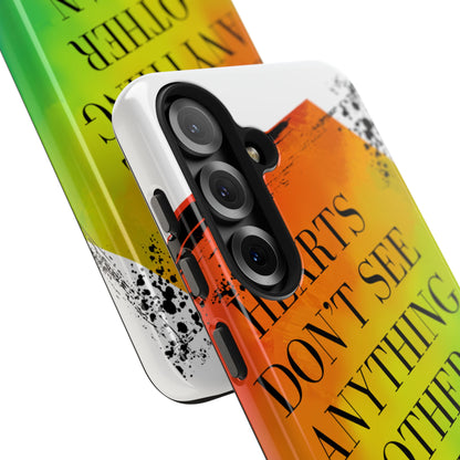 Hearts don't see anything other than love Tough Phone Cases Just Gigi IFYKYK