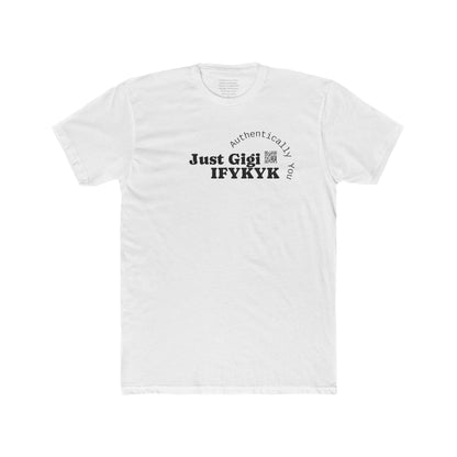 Just Gigi IFYKYK Authentically You Matriarch Graphic Tee