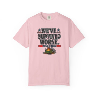 We’ve Survived Worse T-Shirt — 1776 → 2026 Patriotic Tee