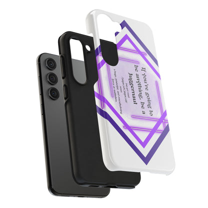 Juggernaut Tough Phone Case Just Gigi IFYKYK