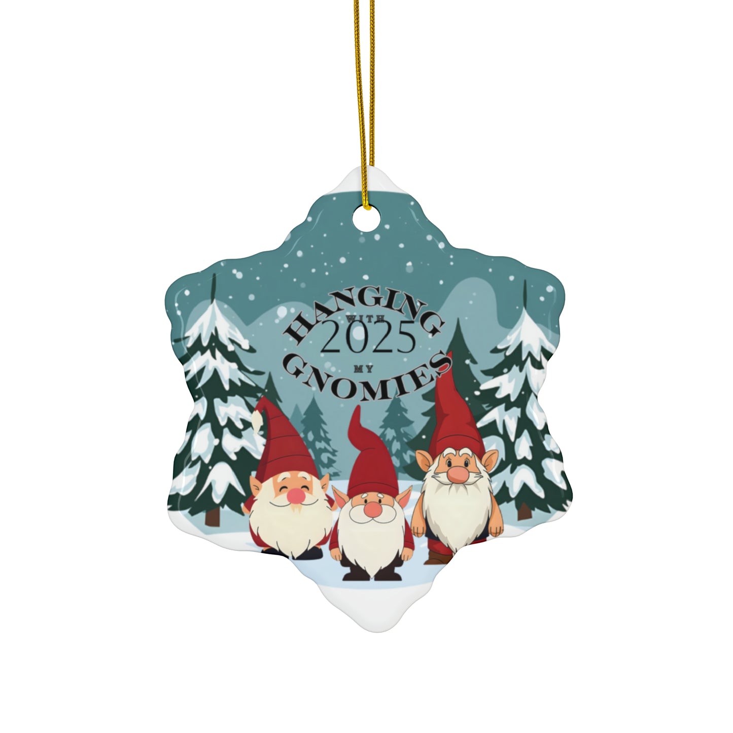 Hanging With My Gnomies 2025 Keepsake Ornament