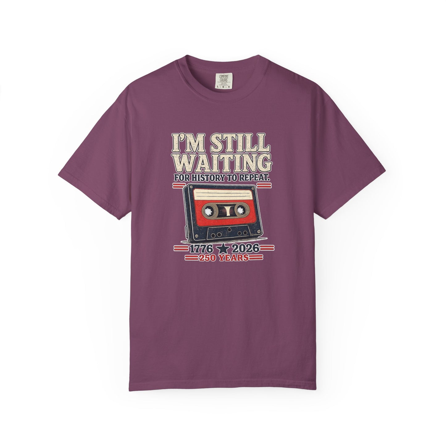Waiting for History - Vintage Cassette Tee Just Gigi IFYKYK