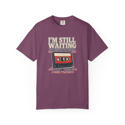 Waiting for History - Vintage Cassette Tee Just Gigi IFYKYK