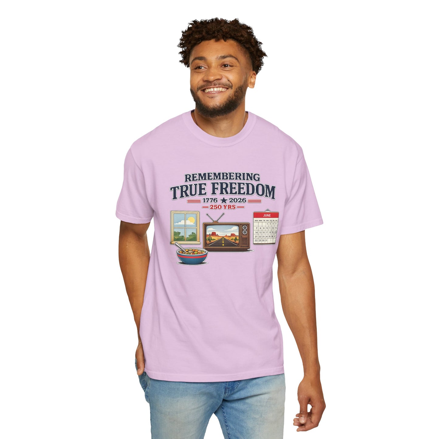 Remembering True Freedom T‑Shirt — 1776 to 2026 Patriotic Graphic Tee Just Gigi IFYKYK
