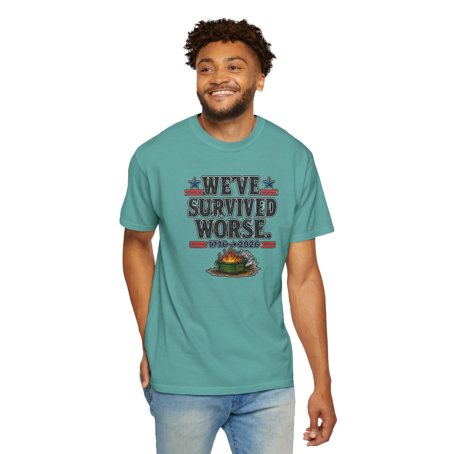 We’ve Survived Worse T-Shirt — 1776 → 2026 Patriotic Tee