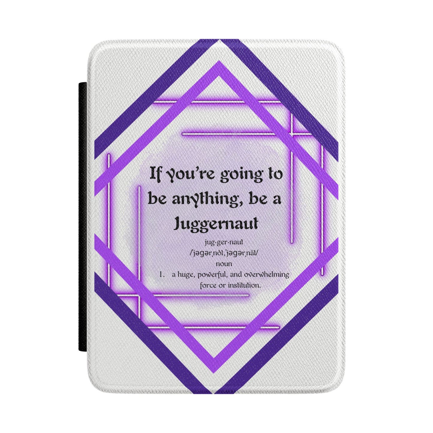 Juggernaut Quote Kindle Case - Just Gigi IFYKYK