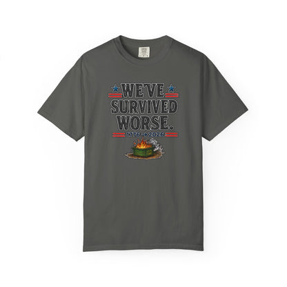 We’ve Survived Worse T-Shirt — 1776 → 2026 Patriotic Tee