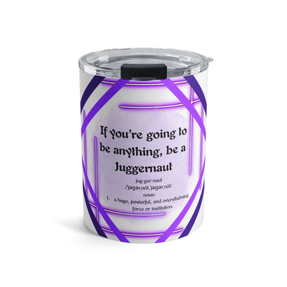 Juggernaut Tumbler 10oz Just Gigi IFYKYK