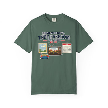 Remembering True Freedom T‑Shirt — 1776 to 2026 Patriotic Graphic Tee Just Gigi IFYKYK