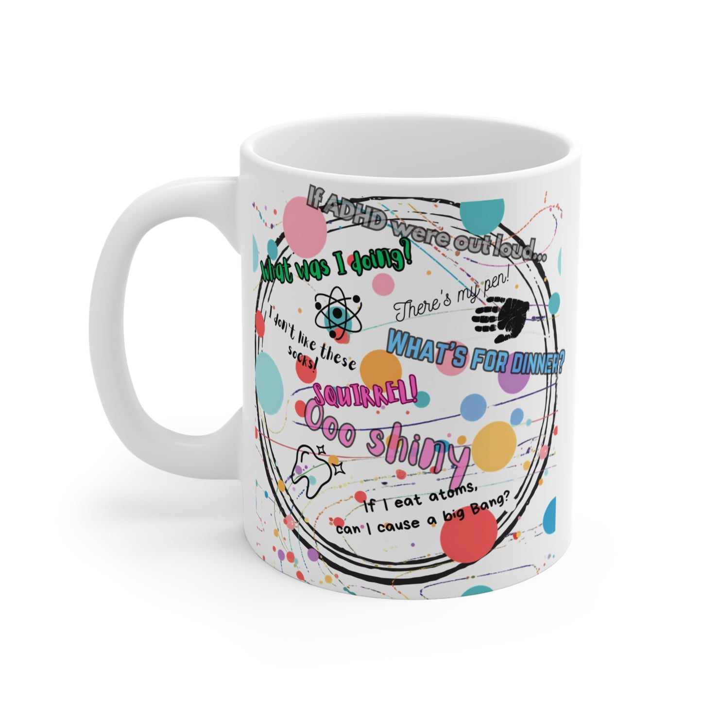 ADHD Out Loud Mug Just Gigi IFYKYK