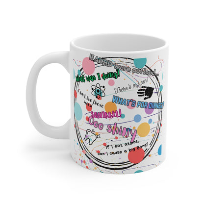 ADHD Out Loud Mug Just Gigi IFYKYK
