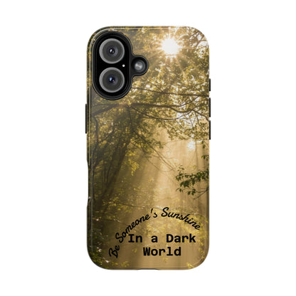 Be Someone's Sunshine Protective Nature Phone Case - EDRL By Just Gigi IFYKYK