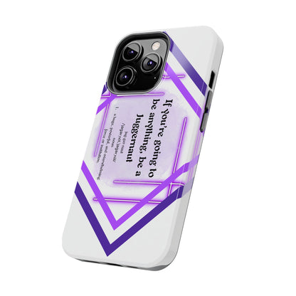 Juggernaut Tough Phone Case Just Gigi IFYKYK
