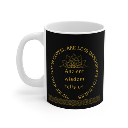 Ancient Wisdom Coffee Mug - 11oz Just Gigi IFYKYK