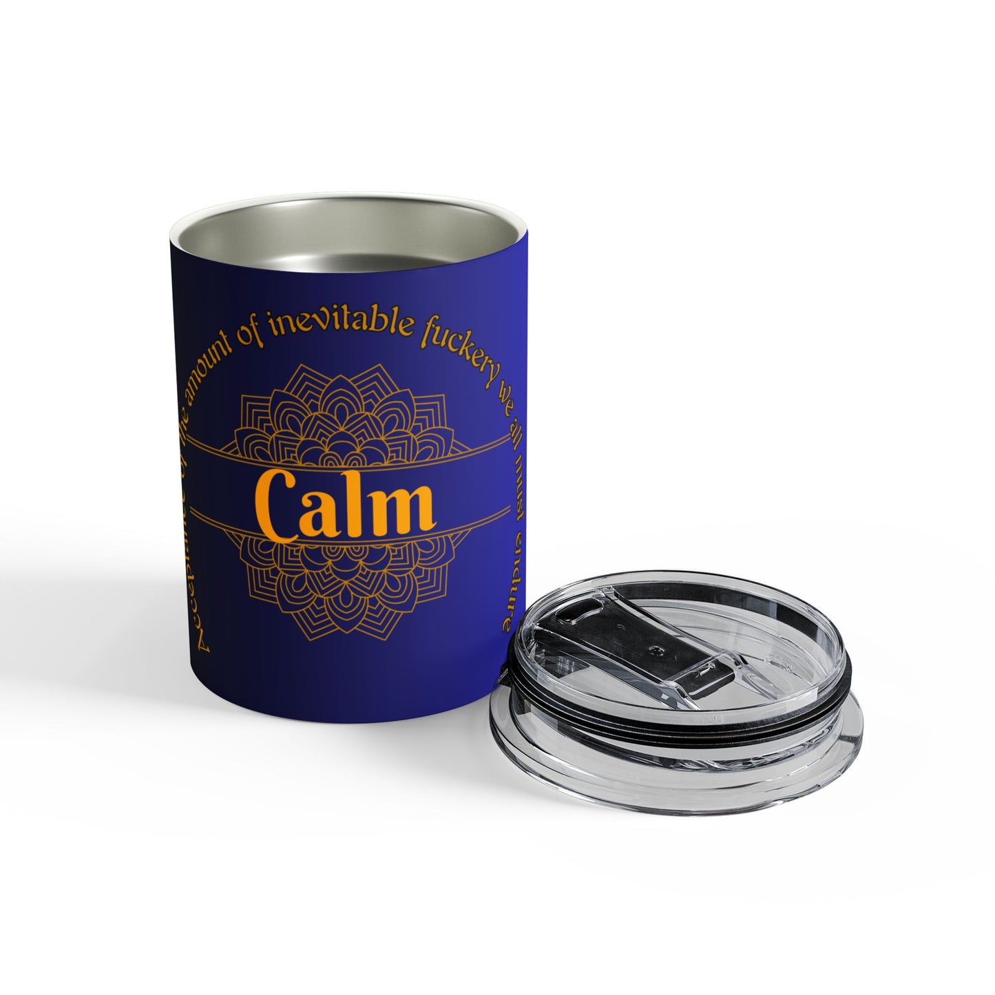 Calm 10oz Tumbler  *ADULT CONTENT* Just Gigi IFYKYK