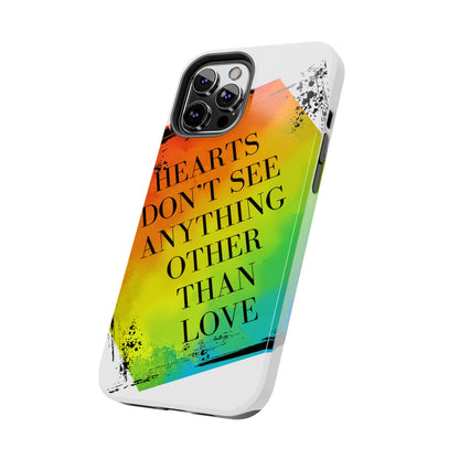 Hearts don't see anything other than love Tough Phone Cases Just Gigi IFYKYK