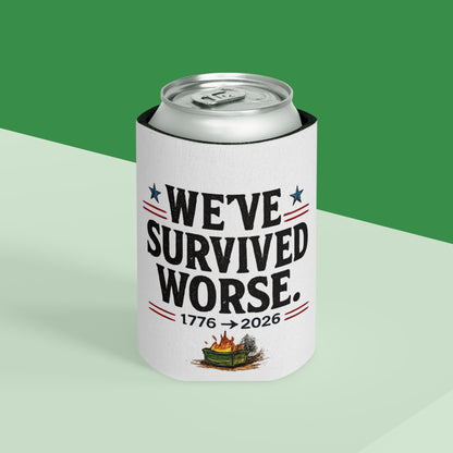 We've Survived Worse. 1776→2026 Patriotic Beer Koozie