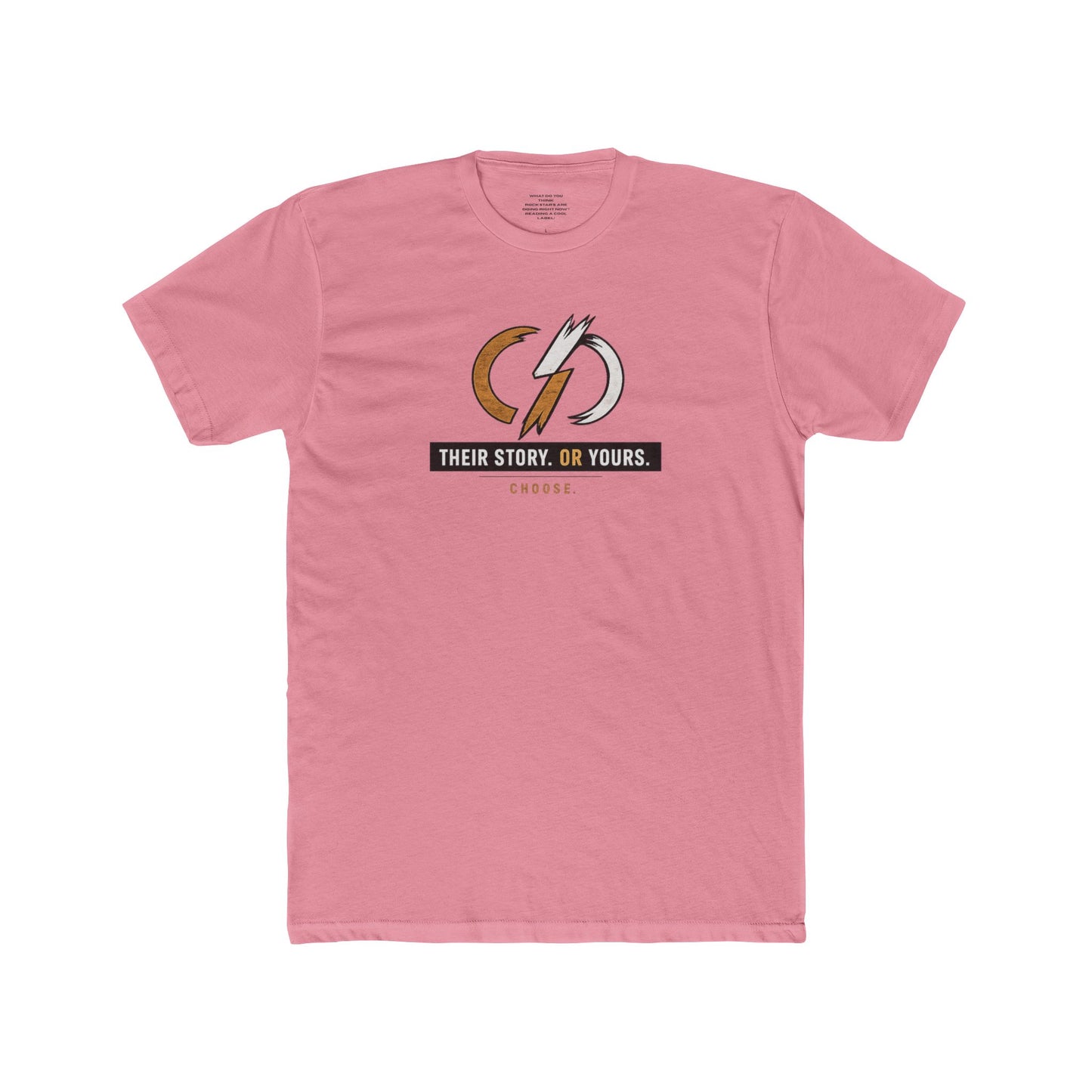 Their Story or Yours Graphic Cotton Tee ONWARD By Gigi