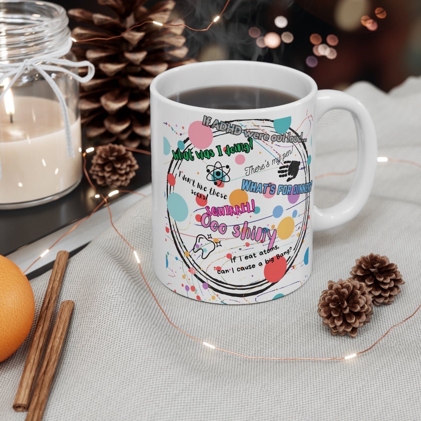 ADHD Out Loud Mug Just Gigi IFYKYK