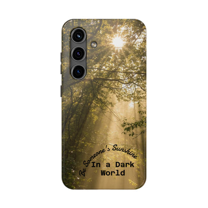 Be Someone's Sunshine Protective Nature Phone Case - EDRL By Just Gigi IFYKYK