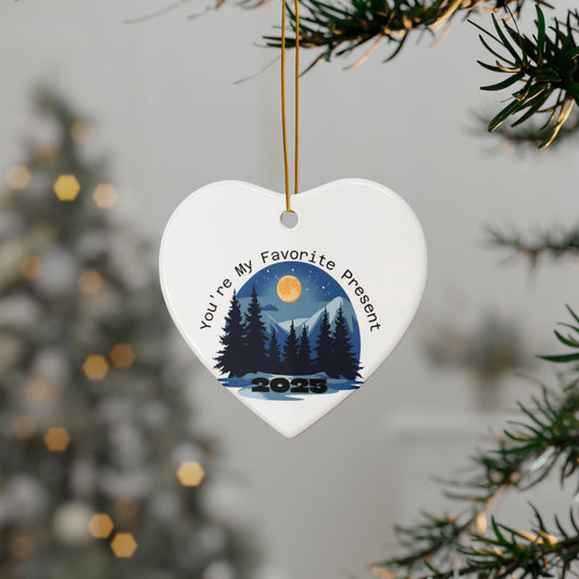 Night Scape  “You're My Favorite Present 2025” Keepsake Ornament- Just Gigi IFYKYK