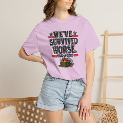 We’ve Survived Worse T-Shirt — 1776 → 2026 Patriotic Tee