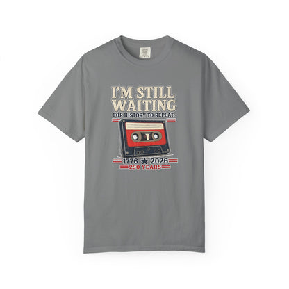 Waiting for History - Vintage Cassette Tee Just Gigi IFYKYK