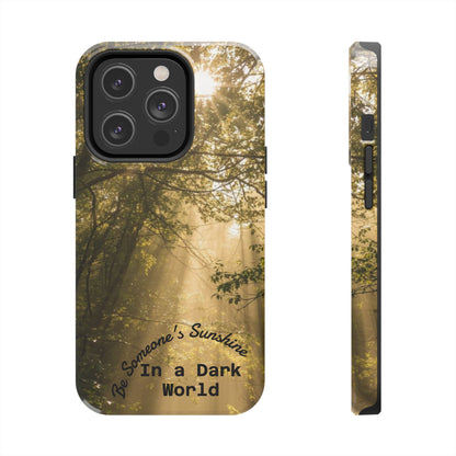 Be Someone's Sunshine Protective Nature Phone Case - EDRL By Just Gigi IFYKYK
