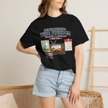 Remembering True Freedom T‑Shirt — 1776 to 2026 Patriotic Graphic Tee Just Gigi IFYKYK