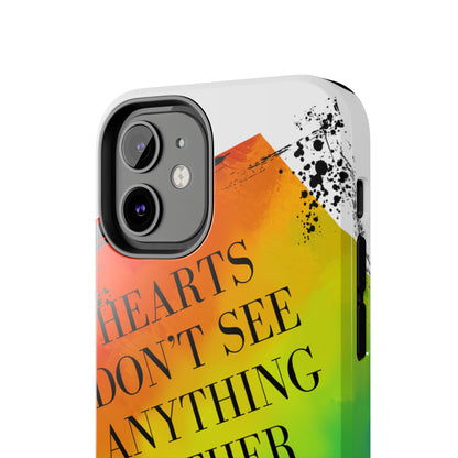 Hearts don't see anything other than love Tough Phone Cases Just Gigi IFYKYK
