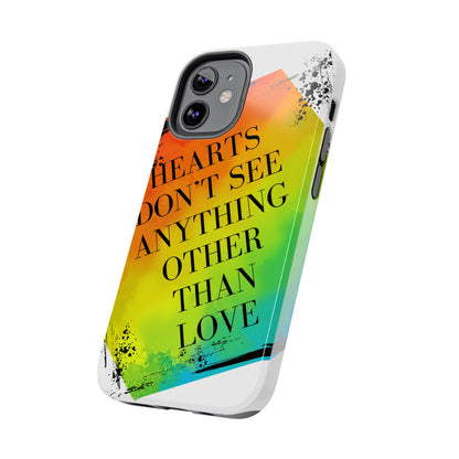 Hearts don't see anything other than love Tough Phone Cases Just Gigi IFYKYK