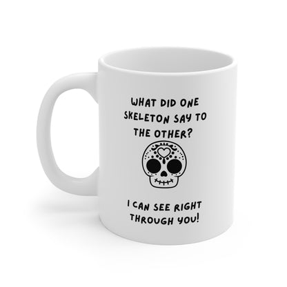 Dad Jokes Sugar Skull 11 oz Mug Just Gigi IFYKYK