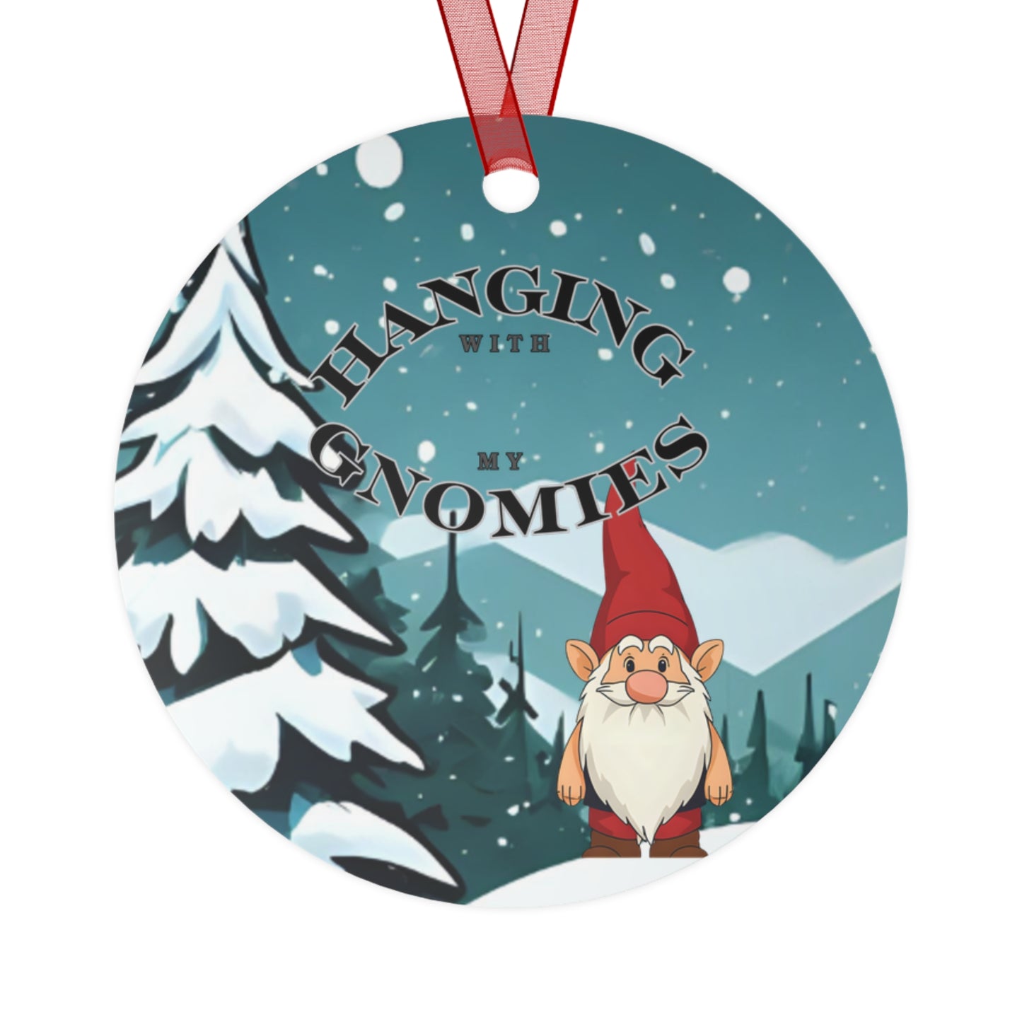 Hanging With My Gnomies Metal Ornament 2025 Keepsake