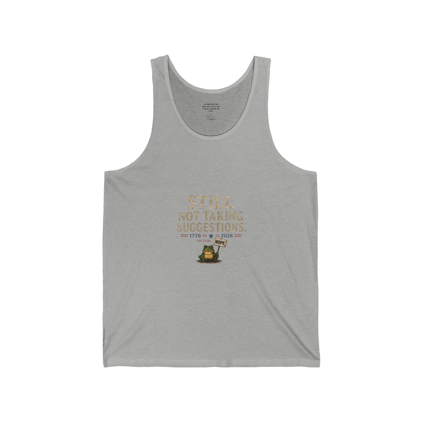 "Still Not Taking Suggestions" 250th Fun Frog Graphic Tank - Just Gigi IFYKY