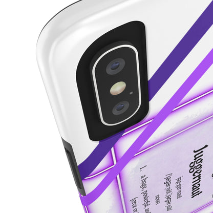 Juggernaut Tough Phone Case Just Gigi IFYKYK