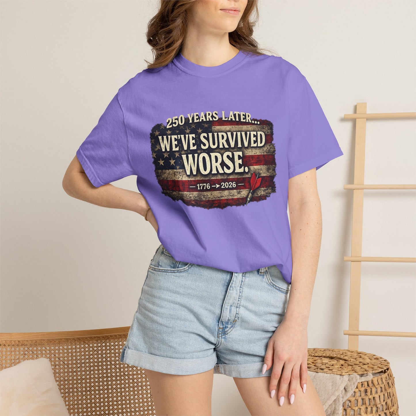 We've Survived Worse T-Shirt — 250 Years Later Vintage American Flag Tee (1776–2026) Just Gigi IFYKYK