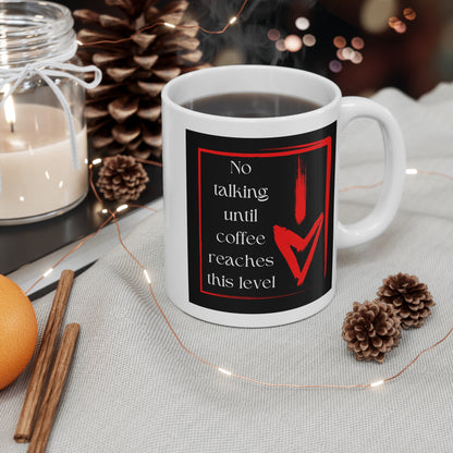 No Talking  11oz Mug Just Gigi IFYKYK