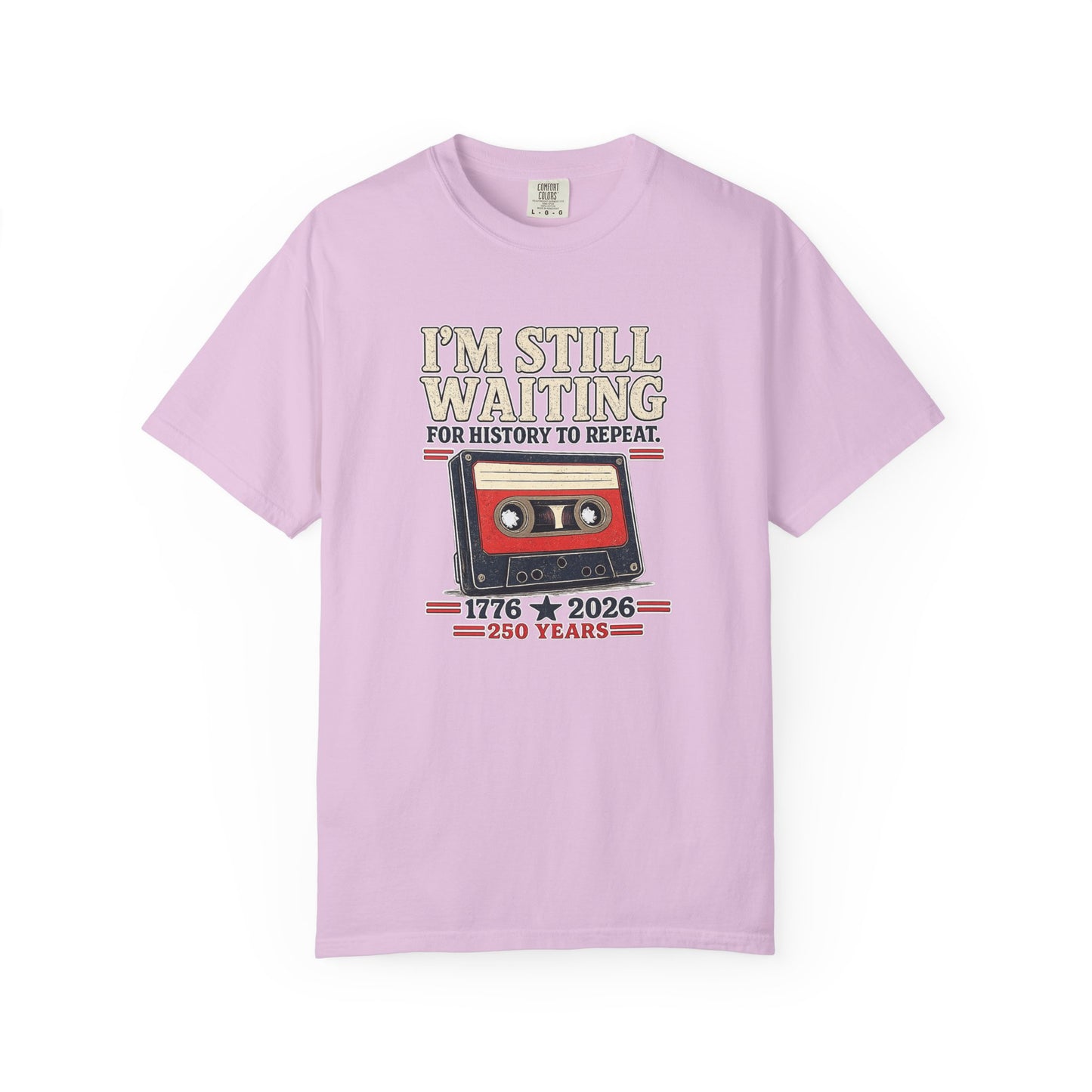 Waiting for History - Vintage Cassette Tee Just Gigi IFYKYK