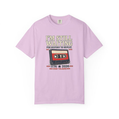Waiting for History - Vintage Cassette Tee Just Gigi IFYKYK