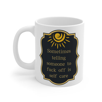 Self-Care Mug - 11oz Just Gigi IFYKYK *ADULT CONTENT*
